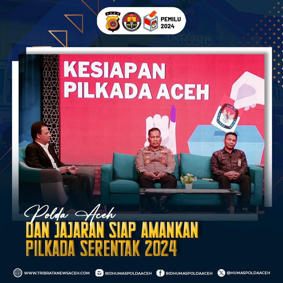 Polda Aceh dan Jajaran Siap Amankan Pilkada Serentak 2024